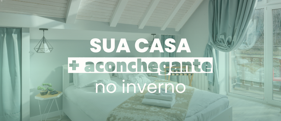 4 dicas para deixar a sua casa mais aconchegante para o inverno! 4 dicas para deixar a sua casa mais aconchegante para o inverno!