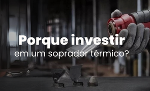 porque investir em um soprador termico correa materiais eletricos