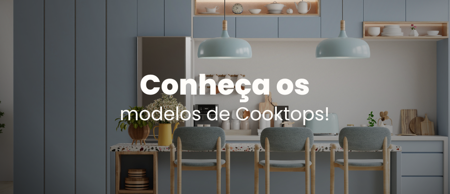 Cooktop de indução, elétrico ou a gás: qual escolher?